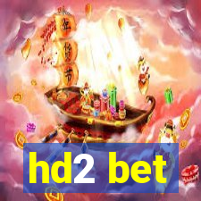 hd2 bet